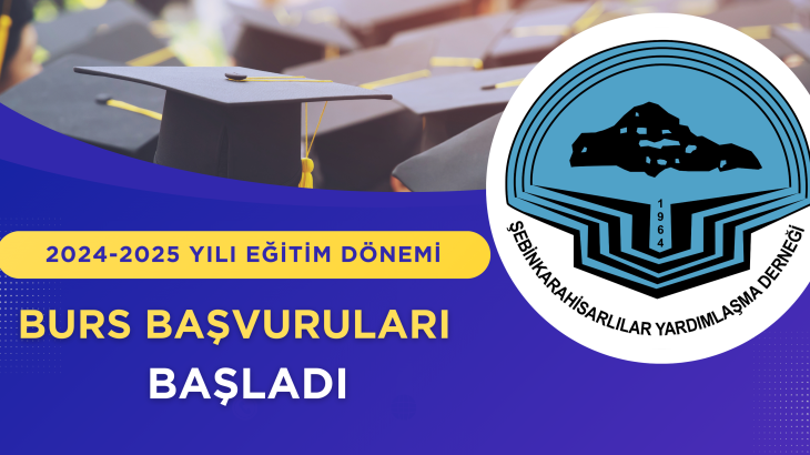 2024-2025 YILI BURS BAŞVURULARI BAŞLADI		